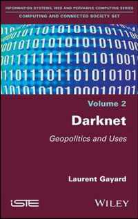 Darknet - Geopolitics and Uses