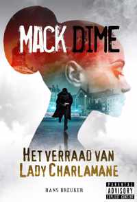 Mack Dime, het verraad van Lady Charlamane