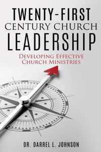 Twenty-First Century Church Leadership