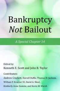 Bankruptcy Not Bailout