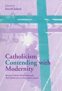 Catholicism Contending with Modernity