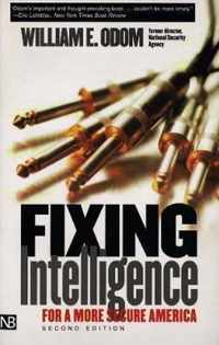 Fixing Intelligence - For a More Secure America 2e