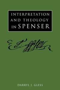 Interpretation and Theology in Spenser