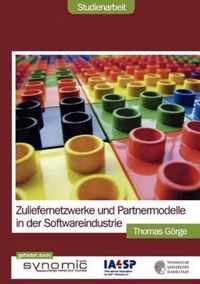 Zuliefernetzwerke und Partnermodelle in der Softwareindustrie