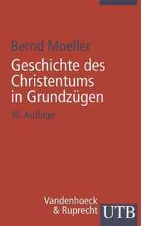 Geschichte Des Christentums in Grundzugen