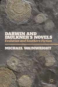 Darwin And Faulkner'S Novels