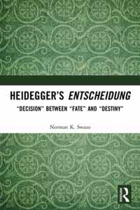 Heidegger's Entscheidung