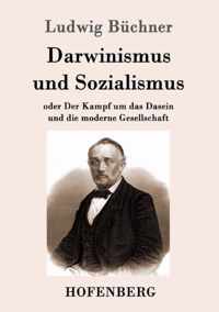 Darwinismus und Sozialismus