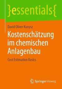 Kostenschatzung im chemischen Anlagenbau