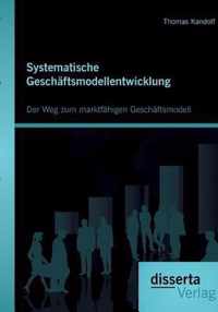 Systematische Geschaftsmodellentwicklung