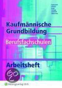 Kaufmännische Grundbildung für Berufsfachschulen