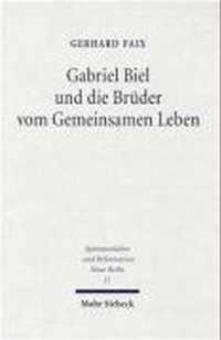 Gabriel Biel und die Bruder vom Gemeinsamen Leben