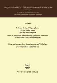 Untersuchungen UEber Das Dynamische Verhalten Pneumatischer Stellantriebe