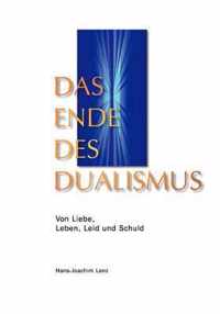 Das Ende des Dualismus