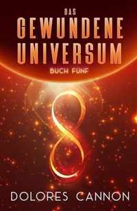 DAS GEWUNDENE UNIVERSUM Buch Funf