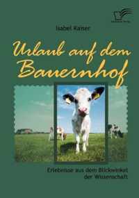 Urlaub auf dem Bauernhof