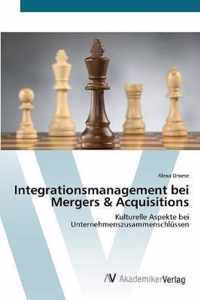 Integrationsmanagement bei Mergers & Acquisitions