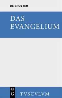 Das Evangelium. Eine Auswahl Aus Dem Neuen Testament