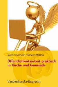 Offentlichkeitsarbeit Praktisch in Kirche Und Gemeinde