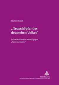 Neuschoepfer Des Deutschen Volkes