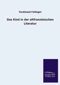 Das Kind in der altfranzoesischen Literatur