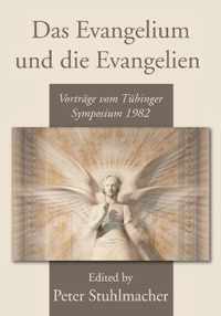 Das Evangelium und die Evangelien