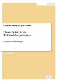 Chinas Beitritt in die Welthandelsorganisation