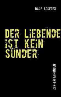 Der Liebende ist kein Sunder