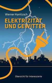 Elektrizitat und Gewitter