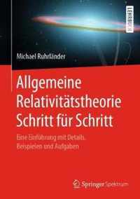 Allgemeine Relativitaetstheorie Schritt fuer Schritt