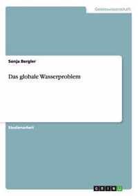 Das Globale Wasserproblem