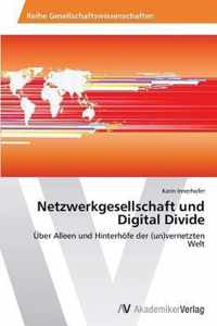 Netzwerkgesellschaft und Digital Divide