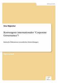 Konvergenz internationaler Corporate Governance?