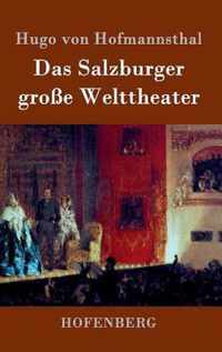 Das Salzburger grosse Welttheater