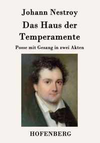 Das Haus der Temperamente