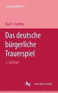 Das deutsche burgerliche Trauerspiel