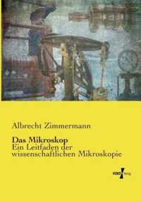 Das Mikroskop