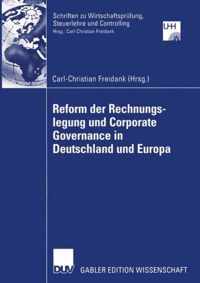 Reform der Rechnungslegung und Corporate Governance in Deutschland und Europa