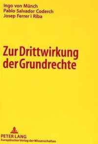 Zur Drittwirkung Der Grundrechte