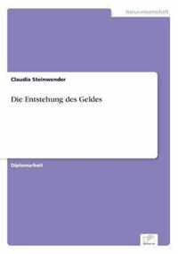 Die Entstehung des Geldes