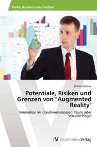 Potentiale, Risiken und Grenzen von Augmented Reality