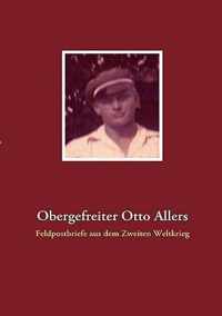 Obergefreiter Otto Allers