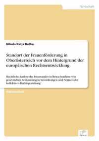 Standort der Frauenfoerderung in Oberoesterreich vor dem Hintergrund der europaischen Rechtsentwicklung