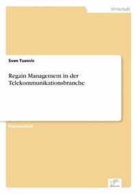 Regain Management in der Telekommunikationsbranche