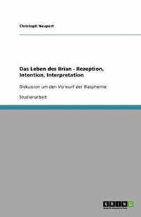 Das Leben des Brian - Rezeption, Intention, Interpretation