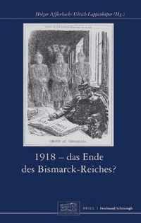 1918 - Das Ende des Bismarck-Reichs?