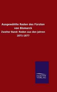 Ausgewahlte Reden des Fursten von Bismarck