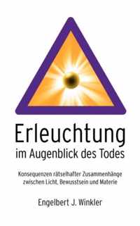 Erleuchtung im Augenblick des Todes