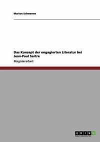 Das Konzept der engagierten Literatur bei Jean-Paul Sartre