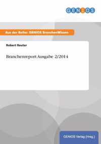 Branchenreport Ausgabe 2/2014